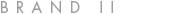 Brand II
